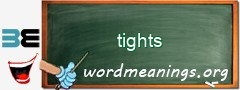 WordMeaning blackboard for tights